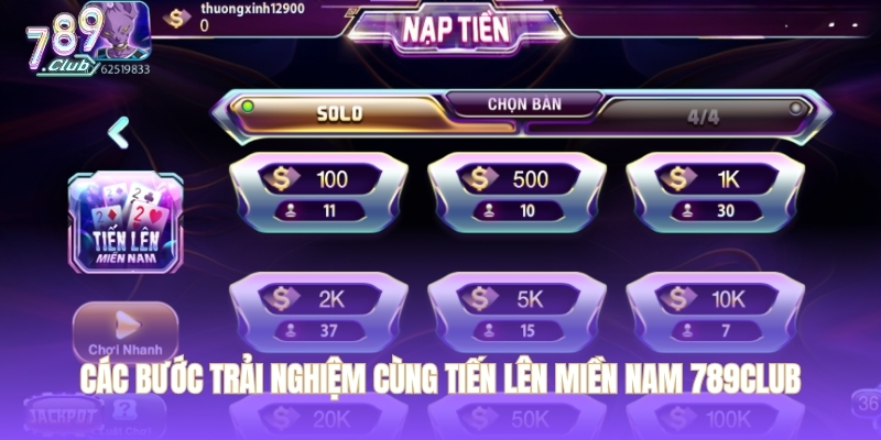 Các bước trải nghiệm cùng Tiến Lên Miền Nam 789CLUB