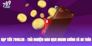 Nạp tiền 789Club thumb